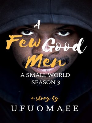 cover image of A Small World--Season Three (A Few Good Men)